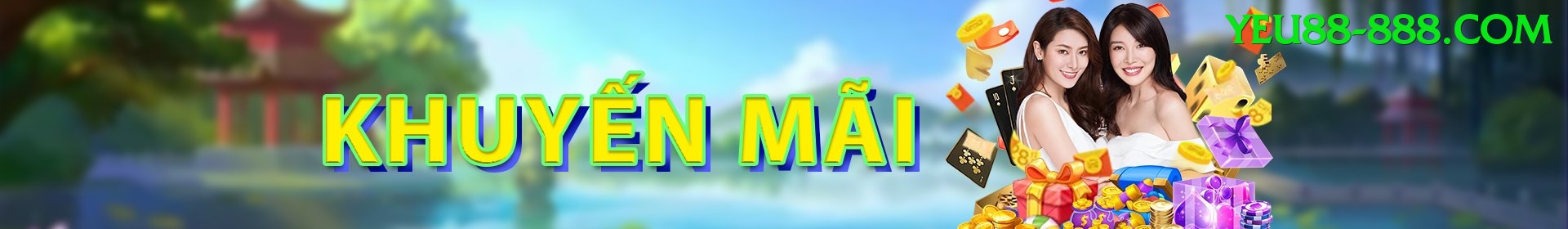 Khuyến Mãi Hấp Dẫn - yeu88